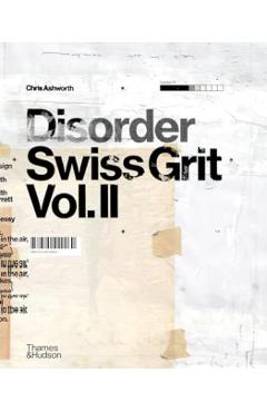 Disorder: Swiss Grit Vol. II - Chris Ashworth