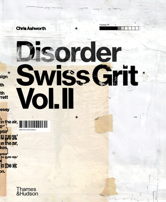 Disorder: Swiss Grit Vol. II - Chris Ashworth