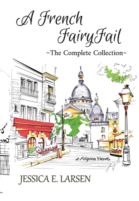 A French FairyFail Complete collection - Jessica E. Larsen