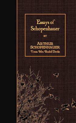 Essays of Schopenhauer - Rudolf Dircks