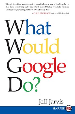 Coperta cărții 'What Would Google Do? - Jeff Jarvis'
