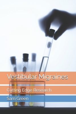 Vestibular Migraines: Cutting Edge Research - Sam Green Mat