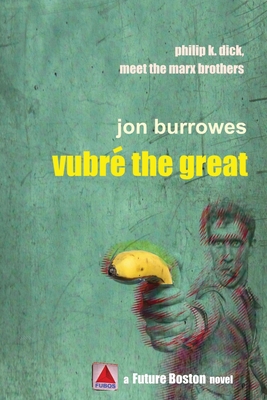 Vubré the Great - Jon Burrowes
