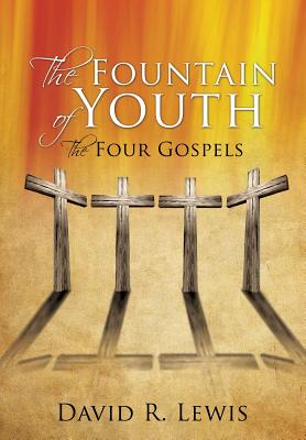 The Fountain of Youth - David R. Lewis