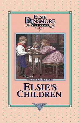 Elsie's Children - Martha Finley