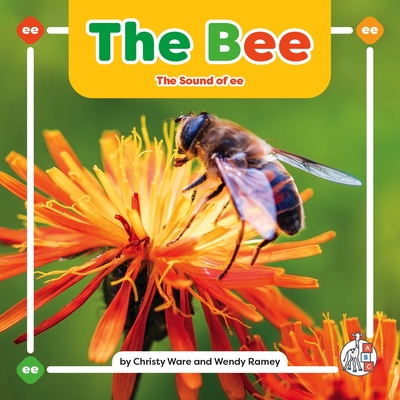 The Bee: The Sound of Ee - Christy Ware