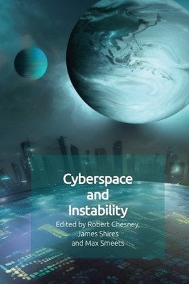 Cyberspace and Instability - Robert Chesney