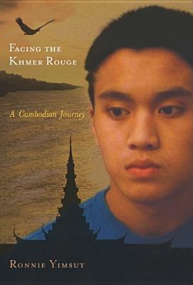Facing the Khmer Rouge: A Cambodian Journey - Ronnie Yimsut