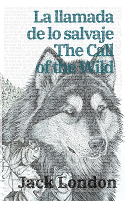 La llamada de lo salvaje - The Call of the Wild - Jack London