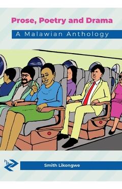 Poza produsului Prose, Poetry and Drama: A Malawian Anthology - Smith Likongwe