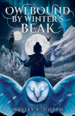 Owlbound by Winter's Beak - Wesley E. Joseph