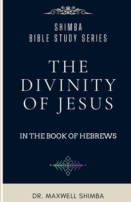 The Divinity of Jesus in the Book of Hebrews - 