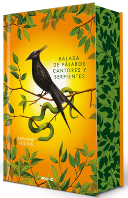 Balada de Pájaros Cantores Y Serpientes (Edición Especial) / The Ballad of Songbirds and Snakes (Special Edition) - Suzanne Collins
