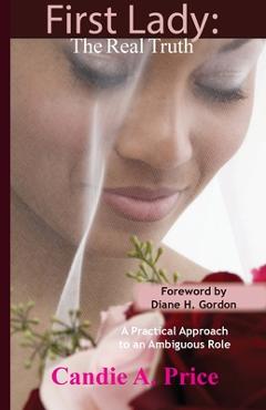 Coperta cărții 'First Lady: A Practical Approach to an Ambiguous Role - Candie A. Price'