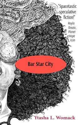 Bar Star City: Bar Star City - Ytasha L. Womack