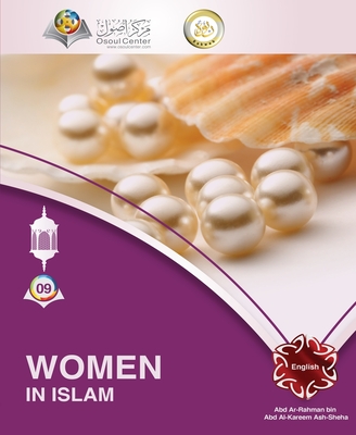 Women In Islam - Abd Ar Rahman Ash Sheha