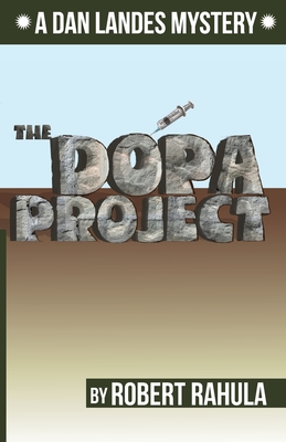 The Dopa Project - Robert Rahula