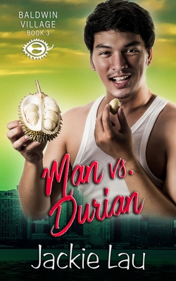 Man vs. Durian - Jackie Lau