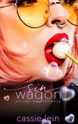 Sin Wagon: An Age Gap Romance - Cassie Lein