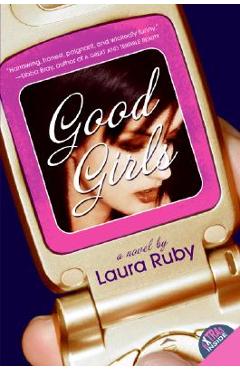 Coperta cărții 'Good Girls - Laura Ruby'