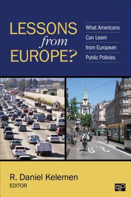 Lessons from Europe?: What Americans Can Learn from European Public Policies - R. Daniel Kelemen
