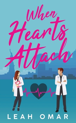 When Hearts Attach - Leah Omar