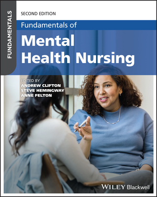 Fundamentals of Mental Health Nursing - Andrew Clifton