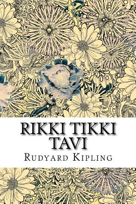 Rikki Tikki Tavi - 