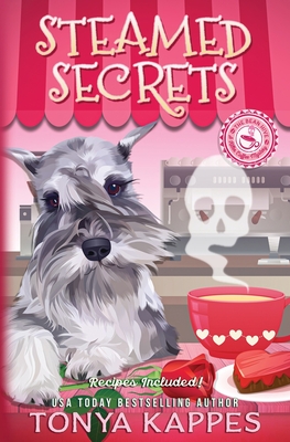 Steamed Secrets - Tonya Kappes