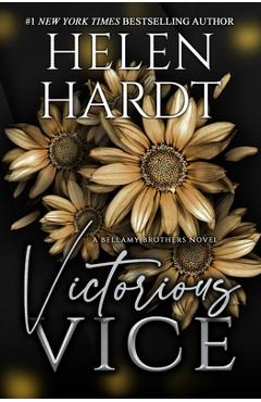 Coperta cărții 'Victorious Vice: Bellamy Brothers Six - Helen Hardt'