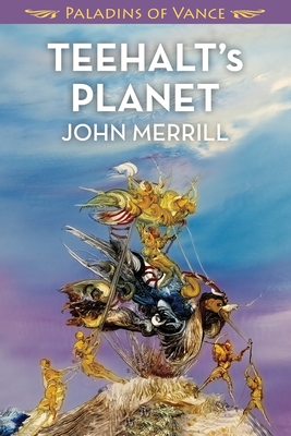 Teehalt's Planet - John Merrill
