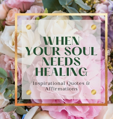 When Your Soul Needs Healing - Tenia Davis