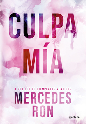 Culpa Mía (Edición Especial) / My Fault (Special Edition) - Mercedes Ron