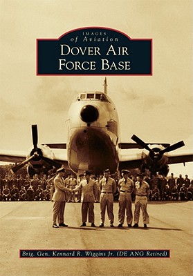 Dover Air Force Base - Brig Gen K Wiggins Jr. (de Ang Retired)