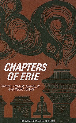Chapters of Erie - Charles Francis Adams