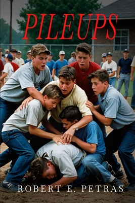 Pileups - Robert E. Petras