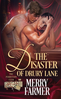 The Disaster of Drury Lane - Merry Farmer