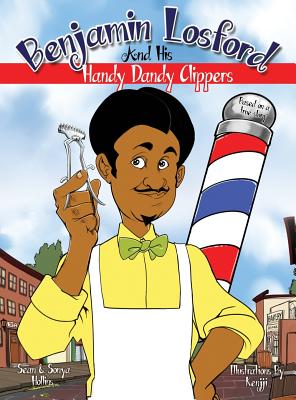 Benjamin Losford and His Handy Dandy Clippers - Sonya Hollins