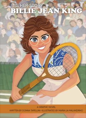It's Her Story Billie Jean King: A Graphic Novel - Donna Tapellini