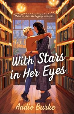With Stars in Her Eyes - Andie Burke