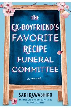 Poza produsului The Ex-Boyfriend's Favorite Recipe Funeral Committee - Saki Kawashiro