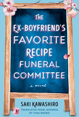 The Ex-Boyfriend's Favorite Recipe Funeral Committee - Saki Kawashiro
