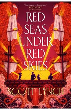 Coperta cărții 'Red Seas Under Red Skies - Scott Lynch'