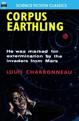 Corpus Earthling - Louis Charbonneau