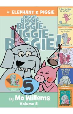 Poza produsului An Elephant & Piggie Biggie!, Volume 5 - Mo Willems