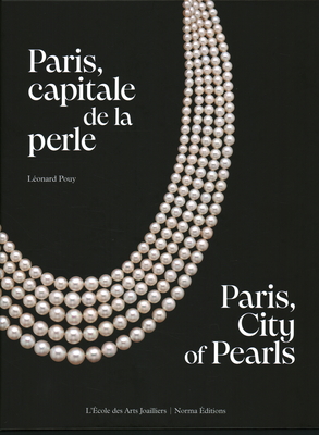 Paris, City of Pearls: A Historical Heyday for Jewelry - Leonard Pouy