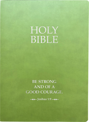 KJV Holy Bible, Be Strong and Courageous Life Verse Edition, Large Print, Olive Ultrasoft: (Red Letter, Green, 1611 Version) -