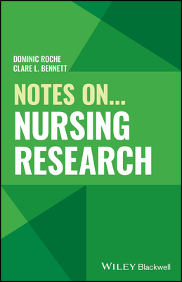 Notes On... Nursing Research - Dominic Roche