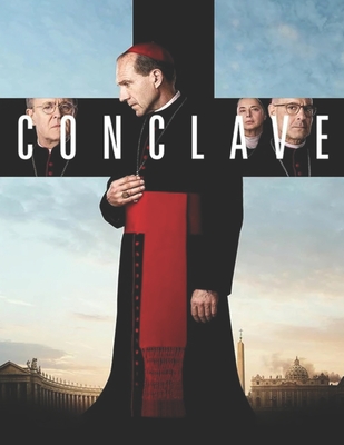 Conclave: A Script - Joseph Mcnaul
