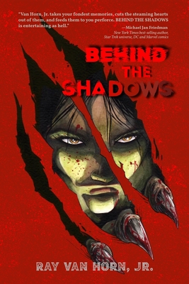 Behind the Shadows - Ray Van Horn